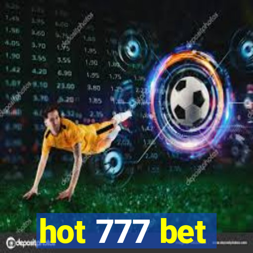 hot 777 bet